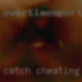 Catch cheating spouse