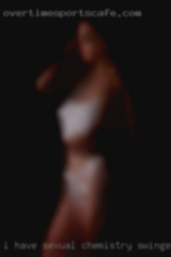 I have sexual chemistry swingers with in Eau Claire WI.