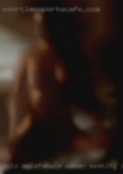 Solo male/female woman seeking or couple.